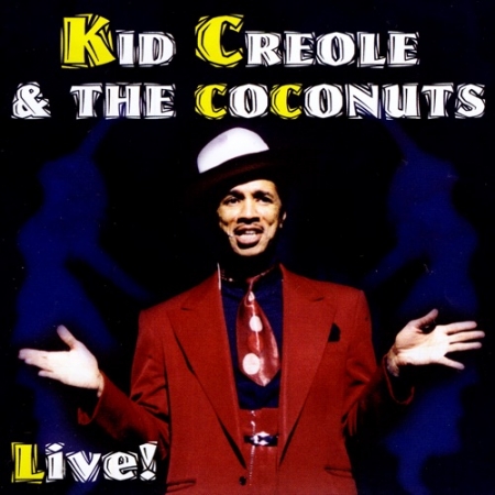 KID CREOLE & THE COCONUTS